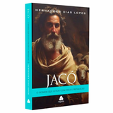 Jacó - Hernandes Dias Lopes