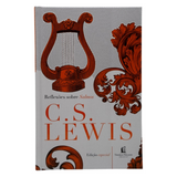 Reflexões Sobre Salmos - C. S. Lewis