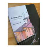 Percepções - A vida do ponto de vista da Poesia - Luciana Machado