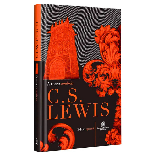 A Torre Sombria e outras histórias - C. S. Lewis