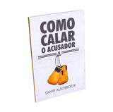 Como Calar o Acusador - David Alsobook