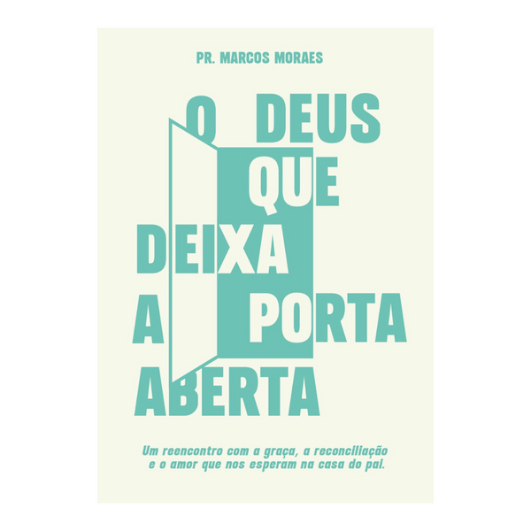 O Deus Que Deixa a Porta Aberta - Pr. Marcos Moraes – Livraria Kadosh