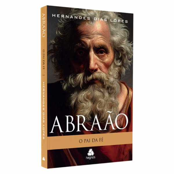 Abraão - Hernandes Dias Lopes