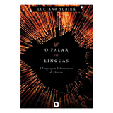 O Falar em Línguas - Luciano Subirá