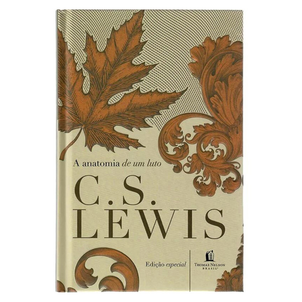 A anatomia de um luto - C. S. Lewis – Livraria Kadosh