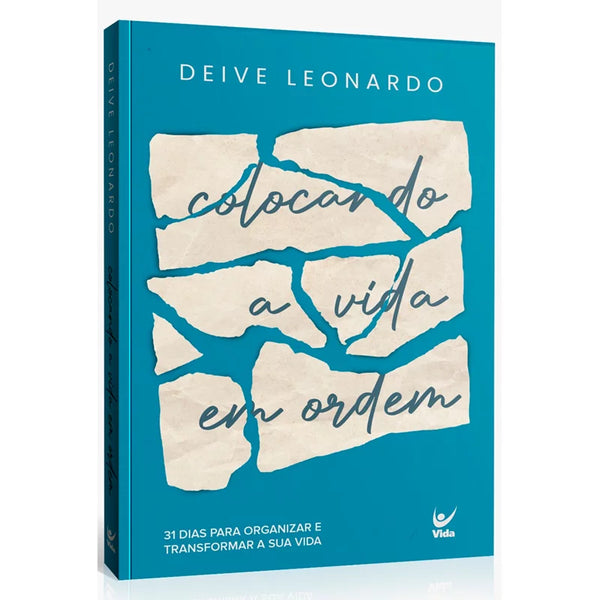 Devocional Colocando a Vida em Ordem - Deive Leonardo