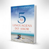 As 5 linguagens do amor - Gary Chapman