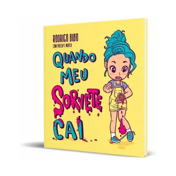 Quando Meu Sorvete Cai - Rodrigo Bibo