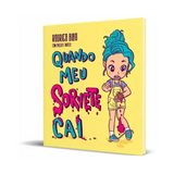 Quando Meu Sorvete Cai - Rodrigo Bibo