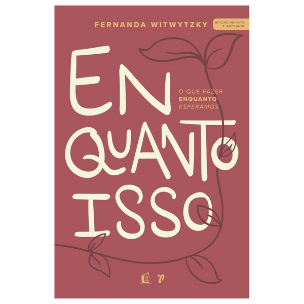 Enquanto Isso - Capa Brochura - Fernanda Witwytzky