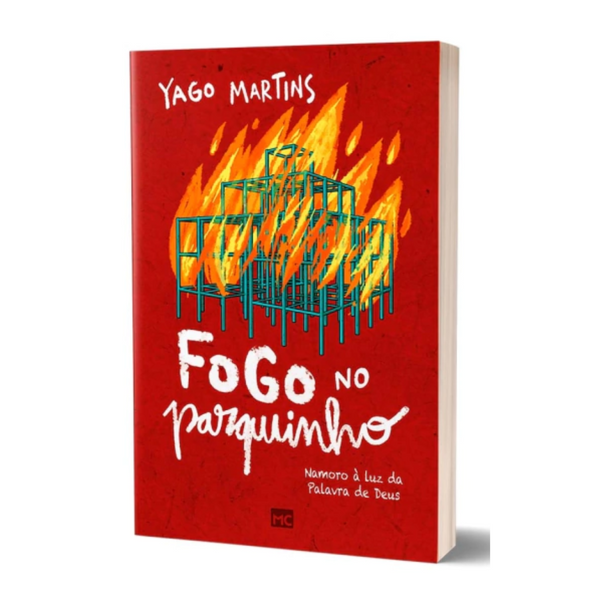 Fogo no Parquinho - Yago Martins