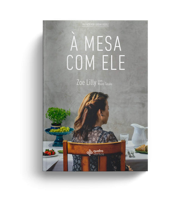 À Mesa com Ele - Zoe Lily