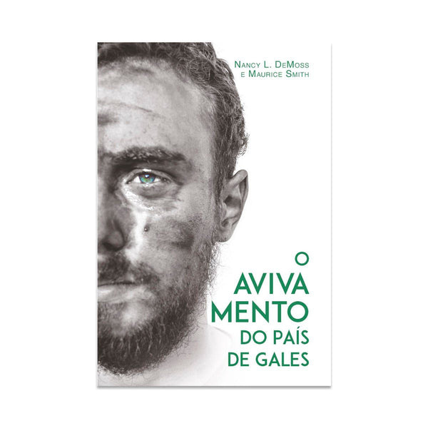 Livreto o Avivamento do País de Gales - Nancy Demoss e Maurice Smith
