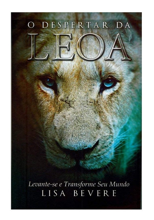 O Despertar da Leoa - Lisa Bevere