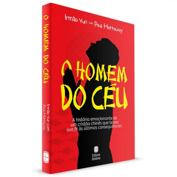 O Homem do Céu- Irmão Yun e Paul Hattaway