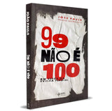99 Não é 100 - João Paulo