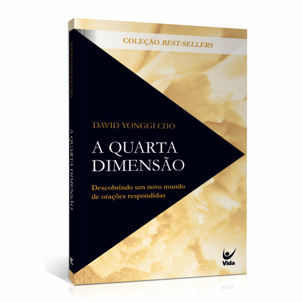 A Quarta Dimensão - David Yonggi Cho (nova edição)