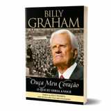Ouça Meu Coração - Billy Graham