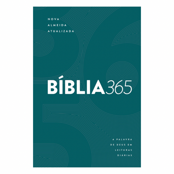 Bíblia 365 NAA Verde: A Palavra de Deus em Leituras Diárias
