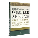 Como Ler a Bíblia Livro por Livro - Gordon D. Fee