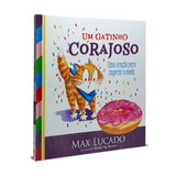 Um Gatinho Corajoso - Max Lucado