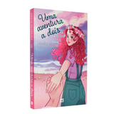 Uma Aventura a Dois - Thaís Oliveira