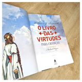 O Livro Das Virtudes Para Crianças - Willian J Bennett