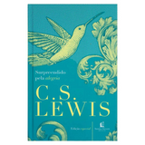 Surpreendido pela alegria - C.S. Lewis