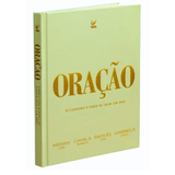 Oração - Descobrindo O Poder De Falar Com Deus - Camila Barros, Gabriela Lopes, Midian Lima E Raquel Lima