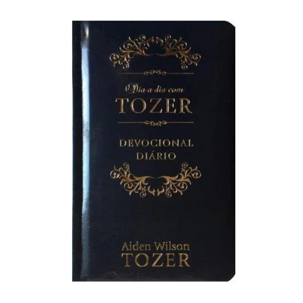Dia A Dia Com Tozer - A. W. Tozer - Devocional Luxo