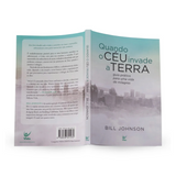 Quando o Céu Invade a Terra - Bill Johnson