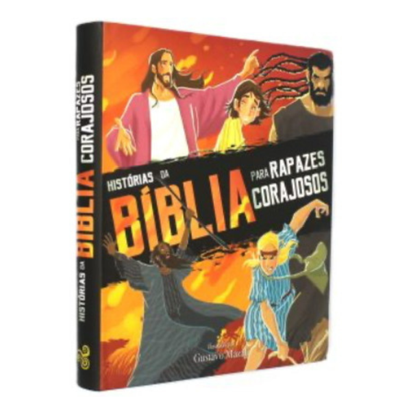 Histórias da Bíblia Para Rapazes Corajosos (Português de Portugal)
