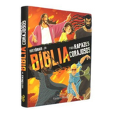 Histórias da Bíblia Para Rapazes Corajosos (Português de Portugal)