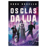 Os Clãs Da Lua - Sara Gusella