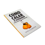 Como Calar o Acusador - David Alsobook