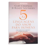 As 5 linguagens do amor para Homens - Gary Chapman