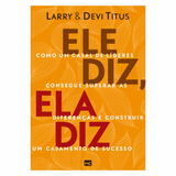 Ele Diz, Ela Diz - Larry e Devi Titus