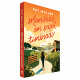 Memórias em Papel Timbrado - Pat Muller