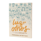 Luz aos Olhos - Fernanda Witwytzky