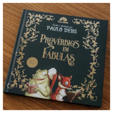 Provérbios Em Fábulas - Paulo Debs
