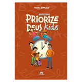 Devocional Priorize Deus Kids - Michel Simplício