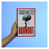 Burnout - Tiago Mattes