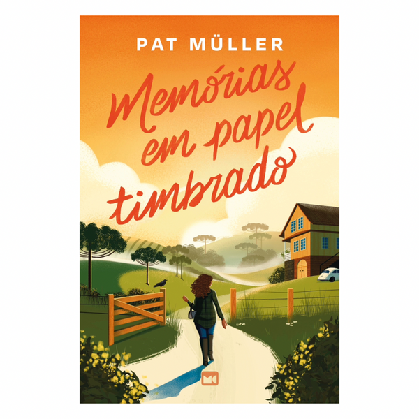 Memórias em Papel Timbrado - Pat Muller