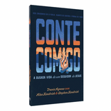 Conte Comigo - Travis Agnew Com Alex Kendrick & Stephen Kendrick