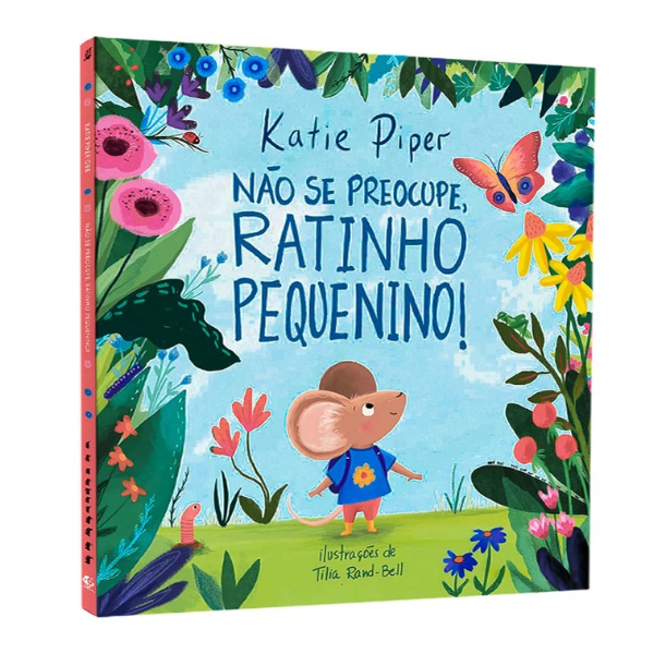Não Se Preocupe Ratinho Pequenino - Katie Piper