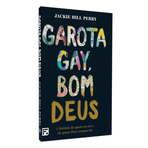 Garota Gay Bom Deus - Jackie Hill Perry