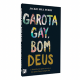 Garota Gay Bom Deus - Jackie Hill Perry