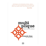Multiplique - Francis Chan e Mark Beuving