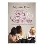 Sábia e Conselheira - Martha Peace