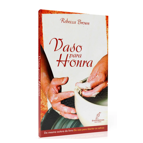 Vaso para Honra - Rebecca Brown